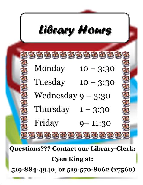 Library Hours .
